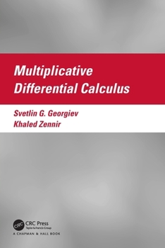 Paperback Multiplicative Differential Calculus Book