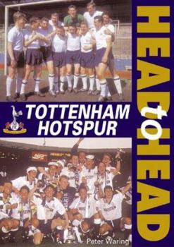 Hardcover Tottenham Hotspur Head to Head Book