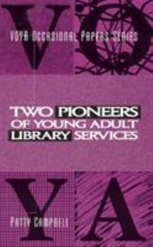 Paperback Two Pioneers of Young Adult Library Services: A Voya Occasional Paper Book