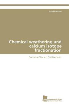 Paperback Chemical weathering and calcium isotope fractionation Book