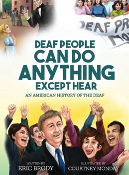 Deaf People Can Do Anything Except Hear