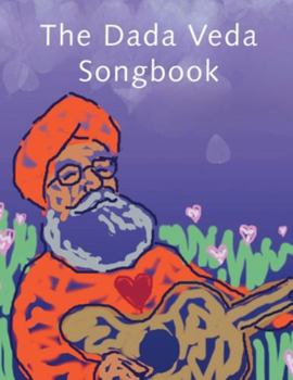 Paperback The Dada Veda Songbook Book