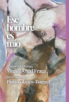 Hardcover Ese hombre es mío [Spanish] Book