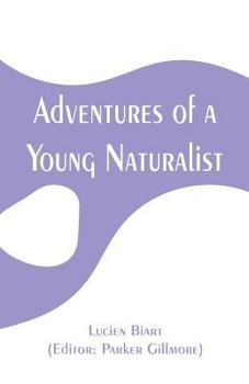 Paperback Adventures of a Young Naturalist Book