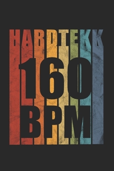Hardstyle 160  BPM: Uptempo & Hardtechno Notizbuch 6'x9' Karo Geschenk für Gabber & Gabberina Tekkno (German Edition)