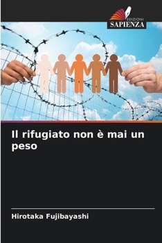 Paperback Il rifugiato non è mai un peso [Italian] Book
