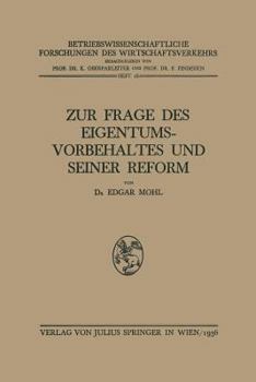 Paperback Zur Frage Des Eigentumsvorbehaltes Und Seiner Reform [German] Book