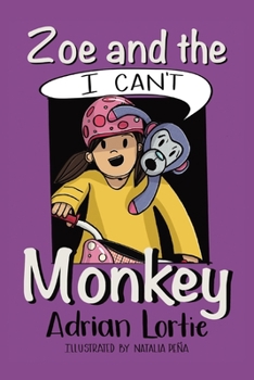 Paperback Zoe and the I Can't Monkey Book