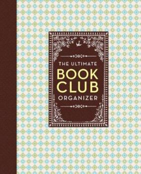 Misc. Supplies The Ultimate Book Club Organizer: A Planner for Your Reading Group Book