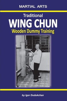 Paperback Traditional Wing Chun - Wooden dummy training Book