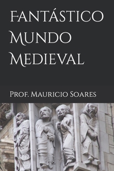Paperback Fantástico Mundo Medieval [Portuguese] Book