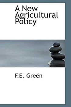 Paperback A New Agricultural Policy Book