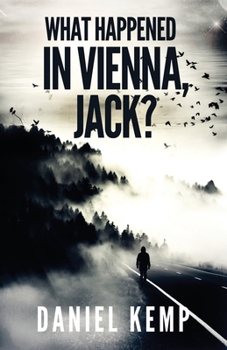 Paperback What Happened In Vienna, Jack? Book