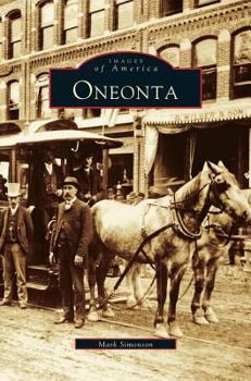 Oneonta - Book  of the Images of America: New York