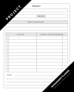 Paperback Matthew D. Publishing Project Management Planner: Project Descriptions Forms Notebook or Project Plan Journal and Organize Notes for Budget Supplies R Book
