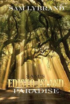 Paperback Sam's Edisto Island Paradise (new version) Book