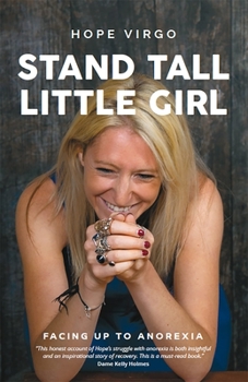 Paperback Stand Tall, Little Girl: Facing Up to Anorexia Book