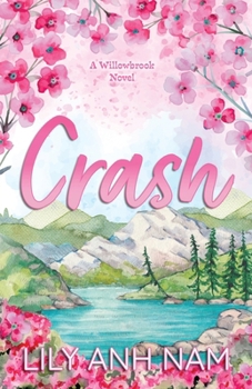 Paperback Crash: A Willowbrook Novel Book