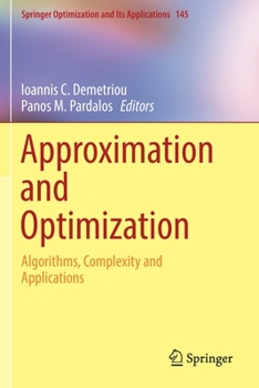 Paperback Approximation and Optimization: Algorithms, Complexity and Applications Book