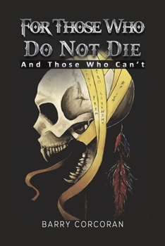 Paperback For Those Who Do Not Die Book