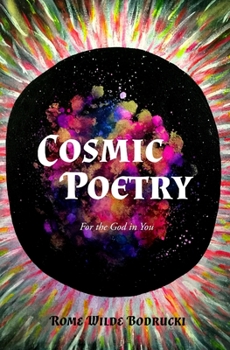 Paperback Cosmic Poetry: For the God in You Book