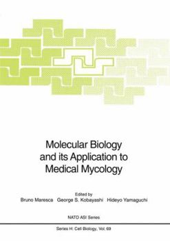 Paperback Molecular Biology and Its Application to Medical Mycology Book