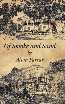Hardcover Of Smoke and Sand Book