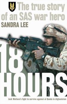 Paperback 18 Hours: The True Story of an SAS War Hero Book