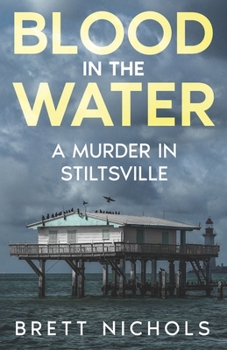 Paperback Blood in the Water: A Murder in Stiltsville Book