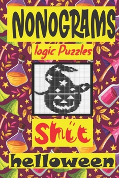 Paperback Nonogram logic Puzzle Shit helloween: Japanese Crossword Picture Logic Puzzles giddler Book