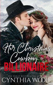 Paperback Her Christmas Cowboy Billionaire: a suspense filled, sweet, contemporary western romance novel Book