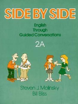 Paperback Side by Side: English Grammar Through Guided Conversations Book