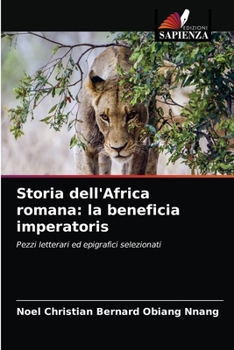 Paperback Storia dell'Africa romana: la beneficia imperatoris [Italian] Book