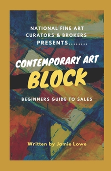 Paperback Contemporary Art Block: Guide for Art Sellers & Buyers Book