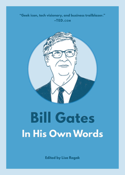 Paperback Bill Gates: In His Own Words Book