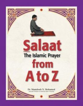 Paperback Salaat: The Islamic Prayer from A to Z Book