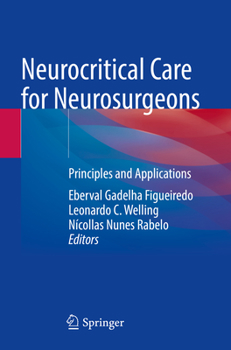 Paperback Neurocritical Care for Neurosurgeons: Principles and Applications Book