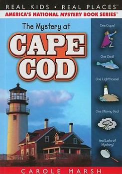 The Mystery at Cape Cod - Book #35 of the Carole Marsh Mysteries: Real Kids, Real Places