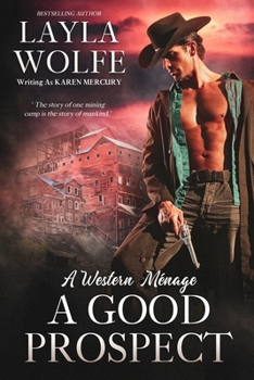 Paperback A Good Prospect: an MMF Western Ménage Romance Book