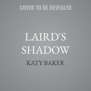 Laird's Shadow - Book #3 of the Highlander of the Isles