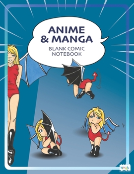 Paperback Anime Manga Blank Comic Notebook: Draw Your Own Anime Manga Comics Book