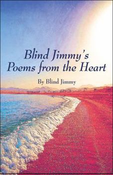 Paperback Blind Jimmy's Poems from the Heart Book