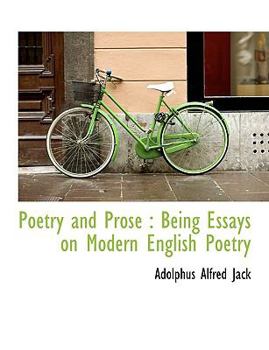 Paperback Poetry and Prose: Being Essays on Modern English Poetry Book