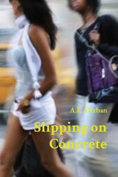 Paperback Slipping on Concrete Book