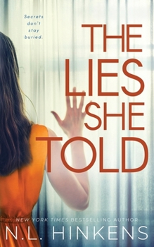 Paperback The Lies She Told: A psychological suspense thriller Book