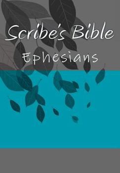 Paperback Scribe's Bible: Ephesians Book