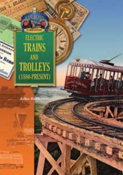 Library Binding Electric Trains and Trolleys (1880-Present) Book