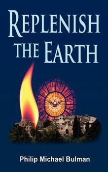 Paperback Replenish The Earth Book