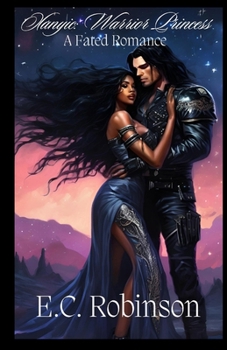 Paperback Xanyic Warrior Princess A Fated Romance Book