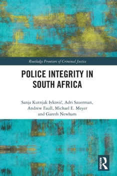 Paperback Police Integrity in South Africa Book